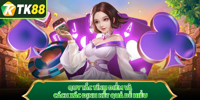 Quy tắc tính điểm và cách xác định kết quả dễ hiểu